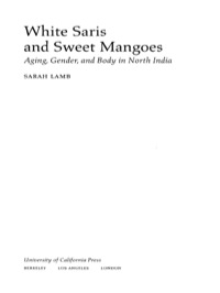 表紙画像: White Saris and Sweet Mangoes 1st edition 9780520220003