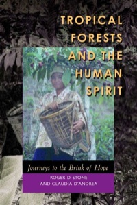 Cover image: Tropical Forests and the Human Spirit 1st edition 9780520230897