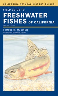 صورة الغلاف: Field Guide to Freshwater Fishes of California 1st edition 9780520237278