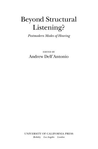 Cover image: Beyond Structural Listening? 1st edition 9780520237605