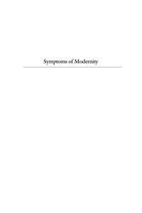 Cover image: Symptoms of Modernity 1st edition 9780520238428