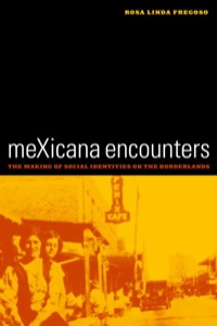 Titelbild: meXicana Encounters 1st edition 9780520229976