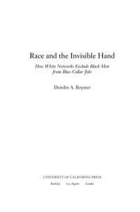 Titelbild: Race and the Invisible Hand 1st edition 9780520229990
