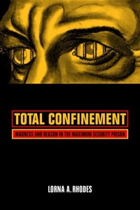 Cover image: Total Confinement 1st edition 9780520240766