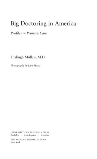 Cover image: Big Doctoring in America 1st edition 9780520243316