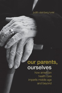Cover image: Our Parents, Ourselves 1st edition 9780520232761