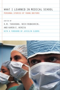 صورة الغلاف: What I Learned in Medical School 1st edition 9780520246812