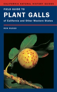 表紙画像: Field Guide to Plant Galls of California and Other Western States 1st edition 9780520248854