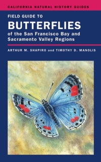 Cover image: Field Guide to Butterflies of the San Francisco Bay and Sacramento Valley Regions 1st edition 9780520244696