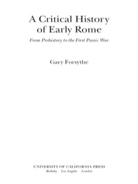 表紙画像: A Critical History of Early Rome 1st edition 9780520249912