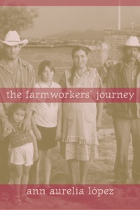 Omslagafbeelding: The Farmworkers' Journey 1st edition 9780520250727
