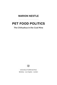 صورة الغلاف: Pet Food Politics 1st edition 9780520265899