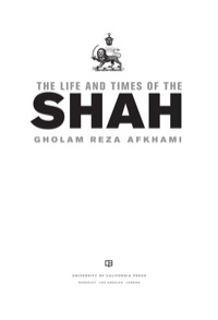 صورة الغلاف: The Life and Times of the Shah 1st edition 9780520253285