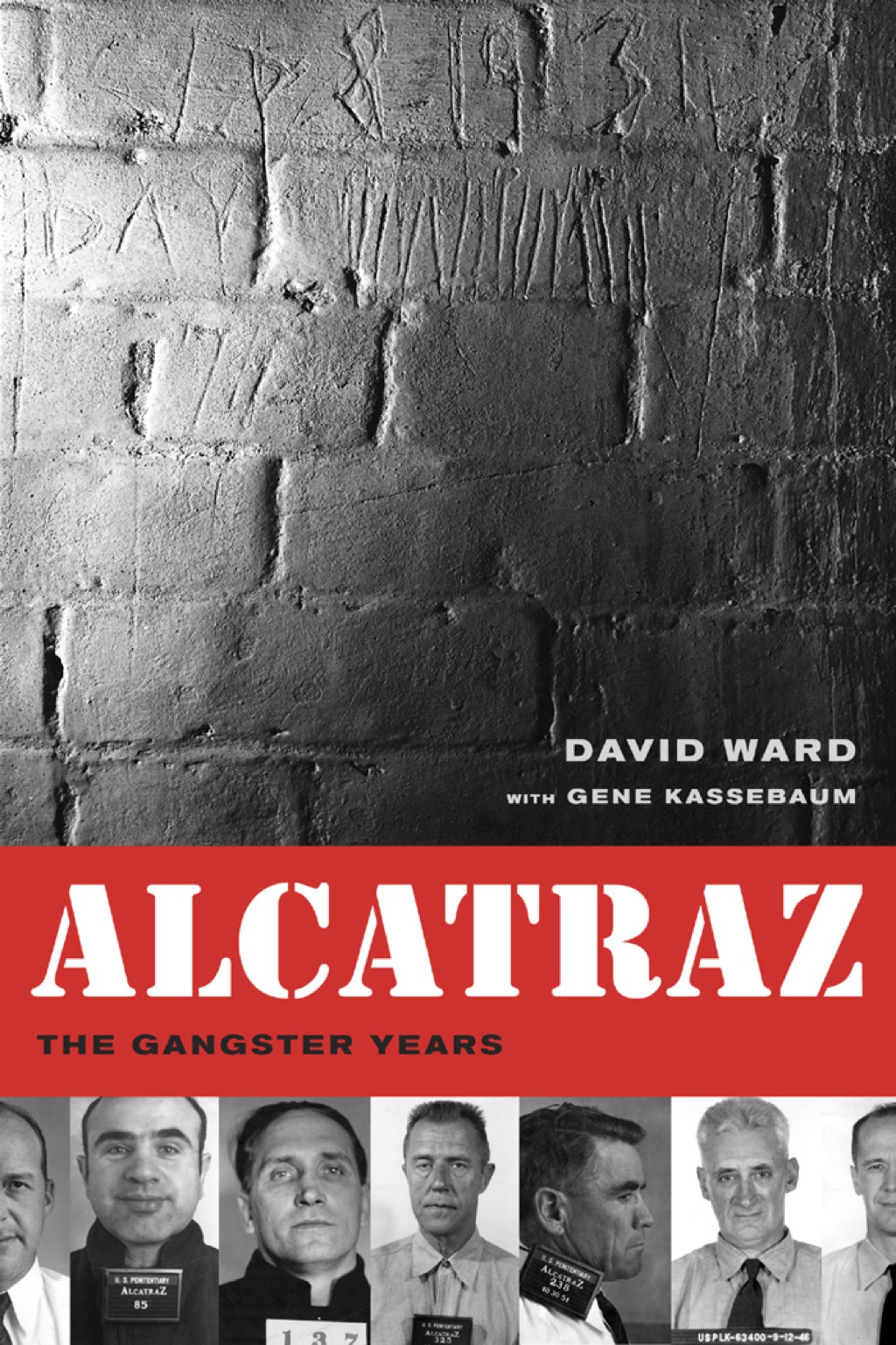 Alcatraz The Gangster Years 1st Edition