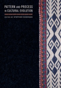 Cover image: Pattern and Process in Cultural Evolution 1st edition 9780520255999