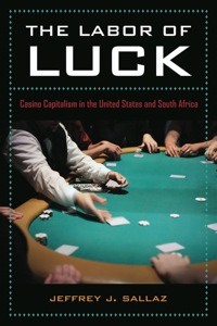Cover image: The Labor of Luck 1st edition 9780520259492