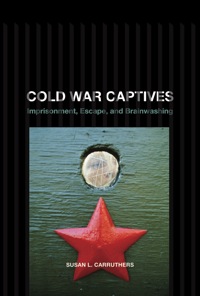 صورة الغلاف: Cold War Captives 1st edition 9780520257313