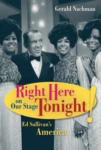 Cover image: Right Here on Our Stage Tonight! 1st edition 9780520268012