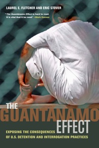 Titelbild: The Guantanamo Effect 1st edition 9780520261778