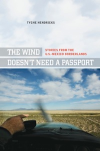 Cover image: The Wind Doesn't Need a Passport 1st edition 9780520252509