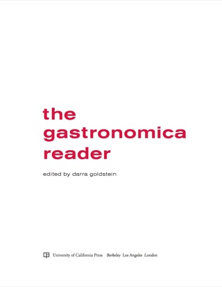 Imagen de portada: The Gastronomica Reader 1st edition 9780520259393