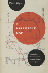 Cover image: A Malleable Map 1st edition 9780520272767