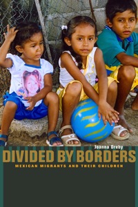 Cover image: Divided by Borders 1st edition 9780520260900