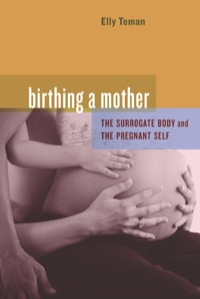 Imagen de portada: Birthing a Mother 1st edition 9780520259645