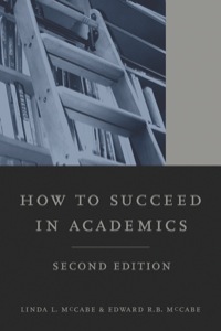 Cover image: How to Succeed in Academics, 2nd edition 1st edition 9780520262683