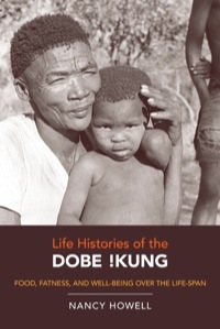 Omslagafbeelding: Life Histories of the Dobe !Kung 1st edition 9780520262348