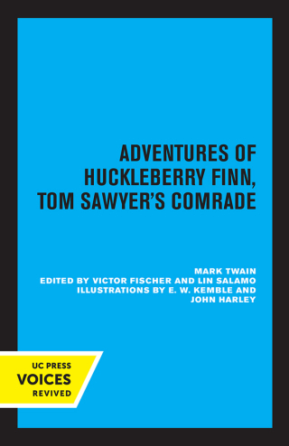Cover image: Adventures of Huckleberry Finn, 125th Anniversary Edition 1st edition 9780520266100