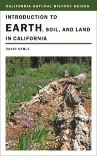 Cover image: Introduction to Earth, Soil, and Land in California 1st edition 9780520258280
