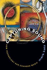 Cover image: Capturing Sound 1st edition 9780520261051