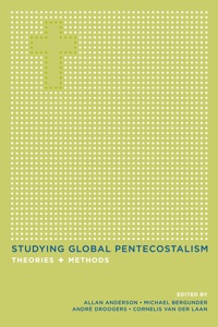 Cover image: Studying Global Pentecostalism 1st edition 9780520266629