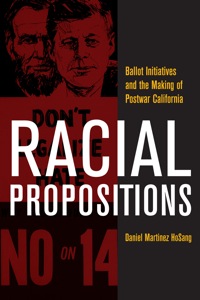 Imagen de portada: Racial Propositions 1st edition 9780520266667