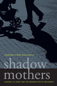 Omslagafbeelding: Shadow Mothers 1st edition 9780520222328