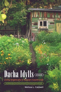 Cover image: Dacha Idylls 1st edition 9780520262843