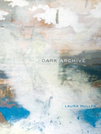 Cover image: Dark Archive 1st edition 9780520268869