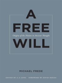 صورة الغلاف: A Free Will 1st edition 9780520268487