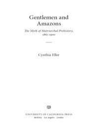 Omslagafbeelding: Gentlemen and Amazons 1st edition 9780520248595