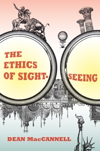 Cover image: The Ethics of Sightseeing 1st edition 9780520257832
