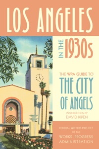 Imagen de portada: Los Angeles in the 1930s 1st edition 9780520268838