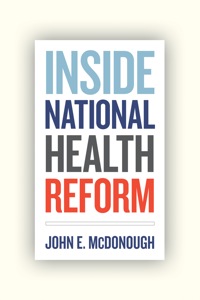 Cover image: Inside National Health Reform 1st edition 9780520274525