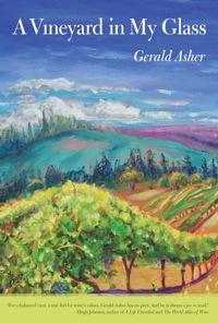 Omslagafbeelding: A Vineyard in My Glass 1st edition 9780520270336