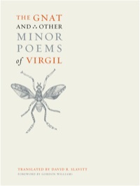 Cover image: The Gnat and Other Minor Poems of Virgil 1st edition 9780520267657