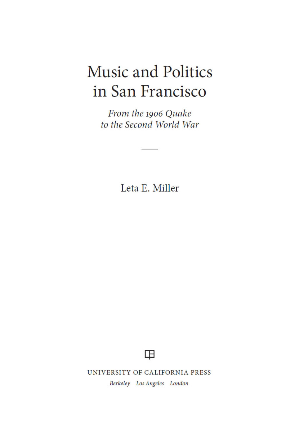 Music and Politics in San Francisco  1st Edition eBook