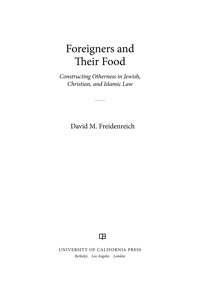 Titelbild: Foreigners and Their Food 1st edition 9780520253216