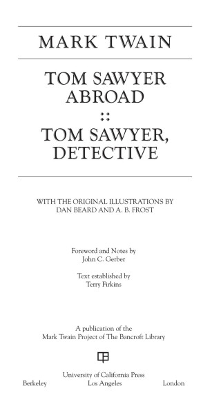 Cover image: Tom Sawyer Abroad / Tom Sawyer, Detective 1st edition 9780520271517