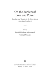 Imagen de portada: On the Borders of Love and Power 1st edition 9780520272392