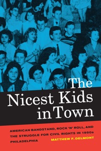 صورة الغلاف: The Nicest Kids in Town 1st edition 9780520272071
